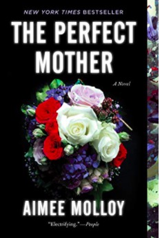 Cover of The Perfect Mother by Aimee Molloy. White Text on a black background with red and white roses